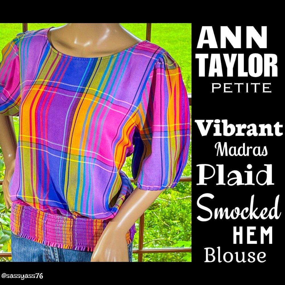 ⭐️HP⭐️ANN TAYLOR▪️Vibrant Multi-Color Madras Plaid Smocked Hem Boat Neck Blouse